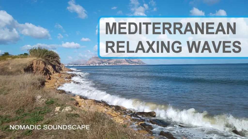 Mediterranean Sea Waves - Relaxing Soundscapes