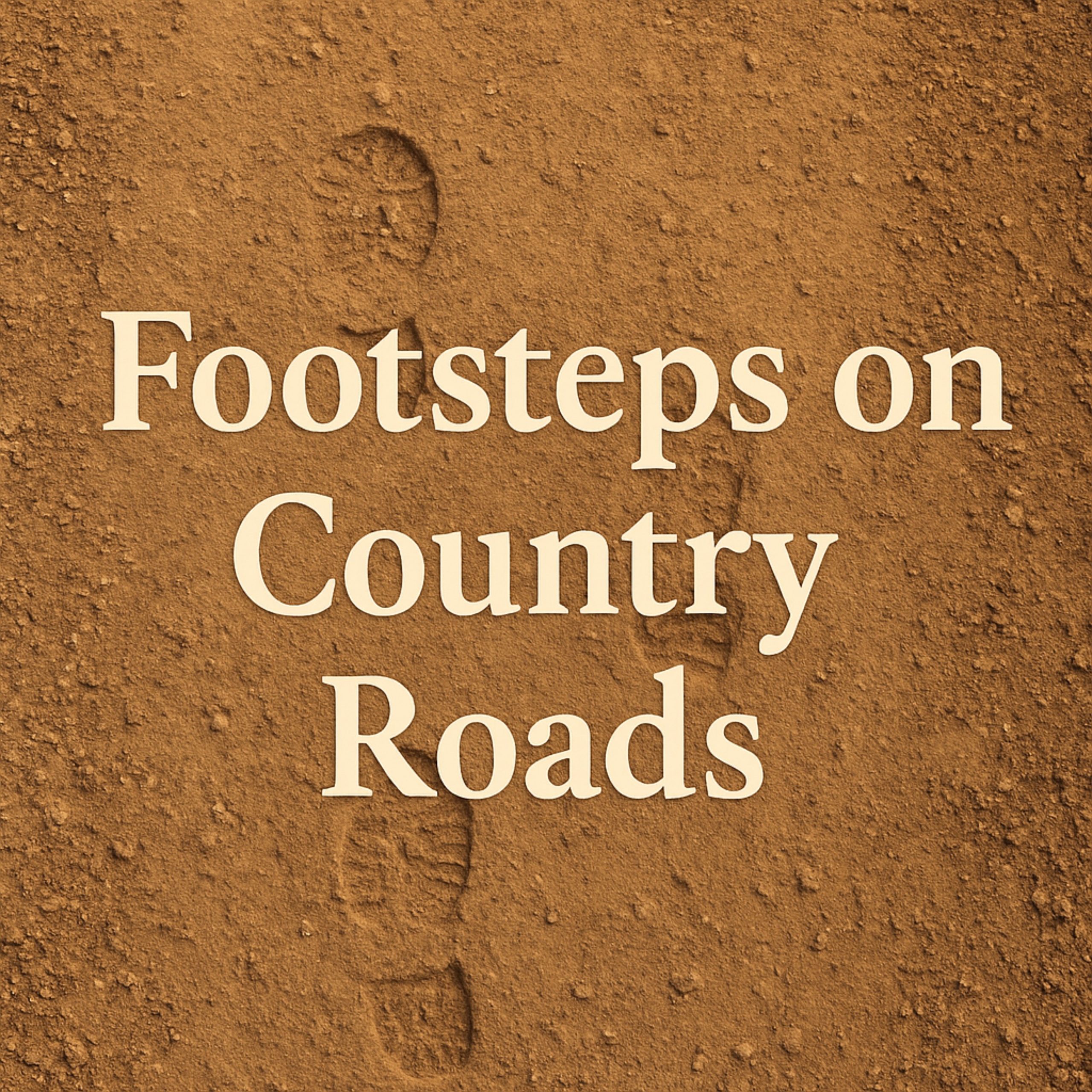Walking the Countryside – Natural Ambience of Footsteps on Dirt Roads Cover Album